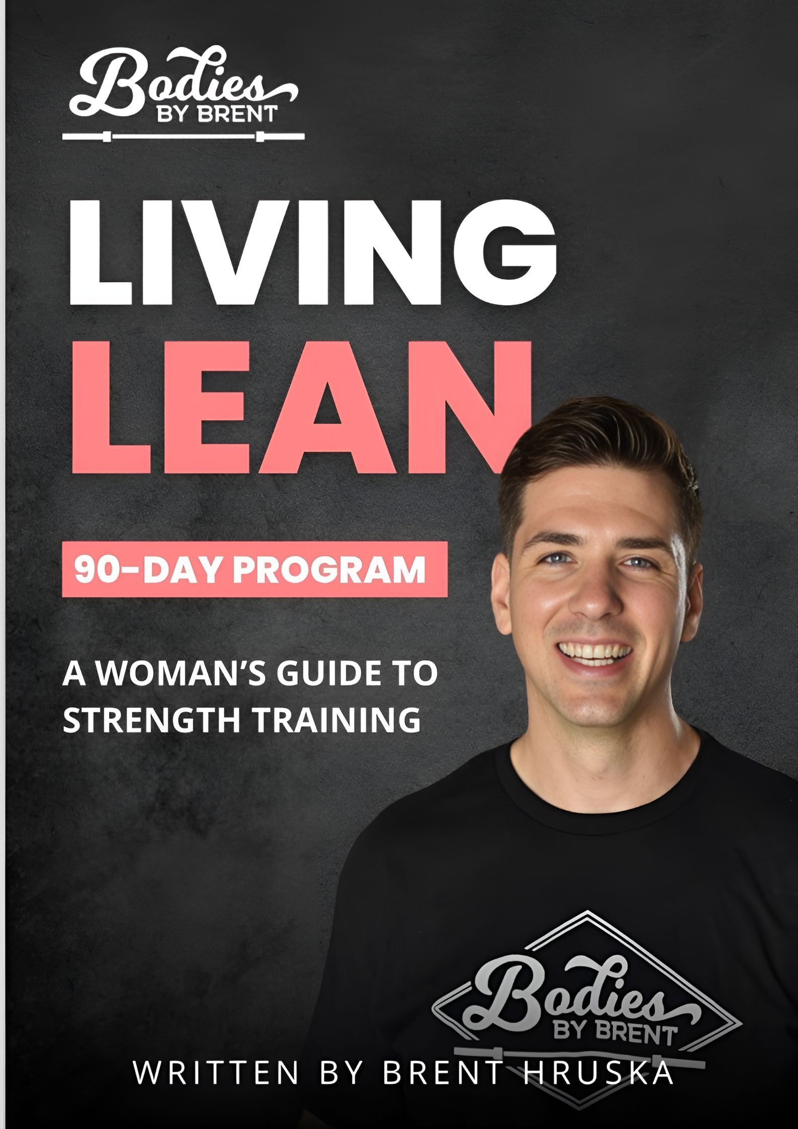 Ebook LIVING LEAN: A WOMAN'S GUIDE TO STRENGTH TRAINING